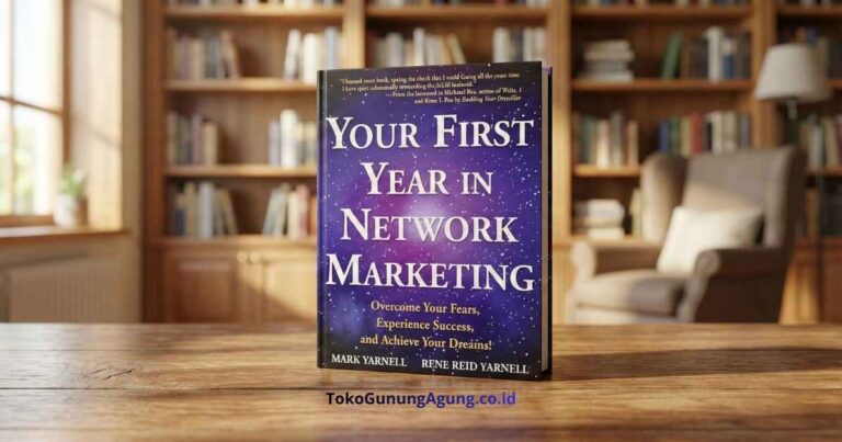 Panduan Lengkap dari Your First Year in Network Marketing